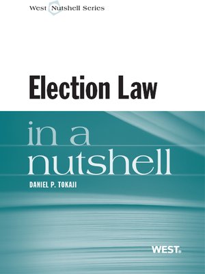 cover image of Tokaji's Election Law in a Nutshell